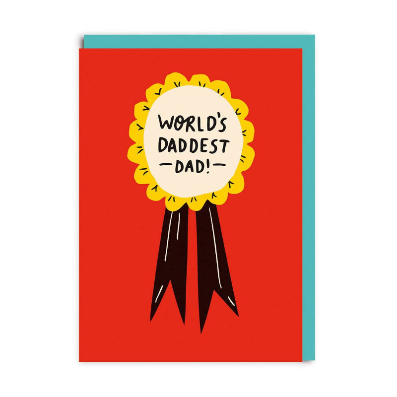 World's Daddest Dad Greeting Card