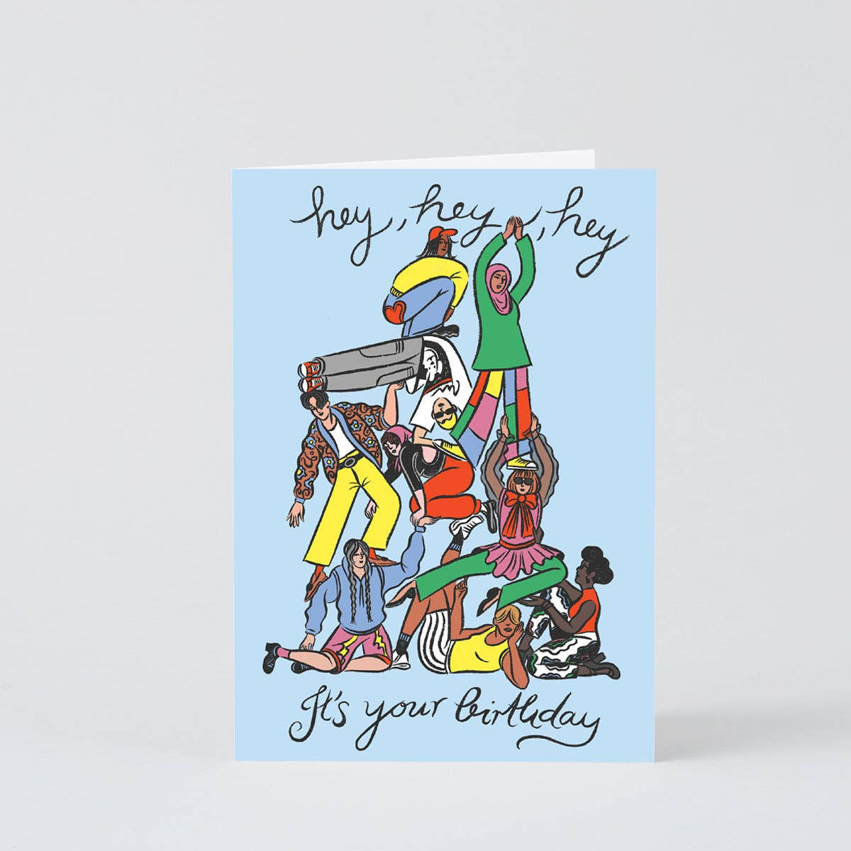 Hey Hey Hey It's Your Birthday Greetings Card