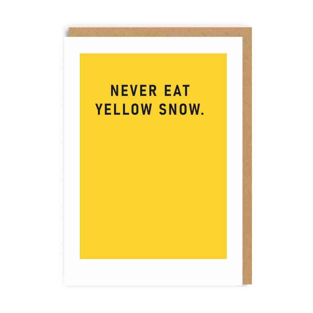 Never Eat Yellow Snow