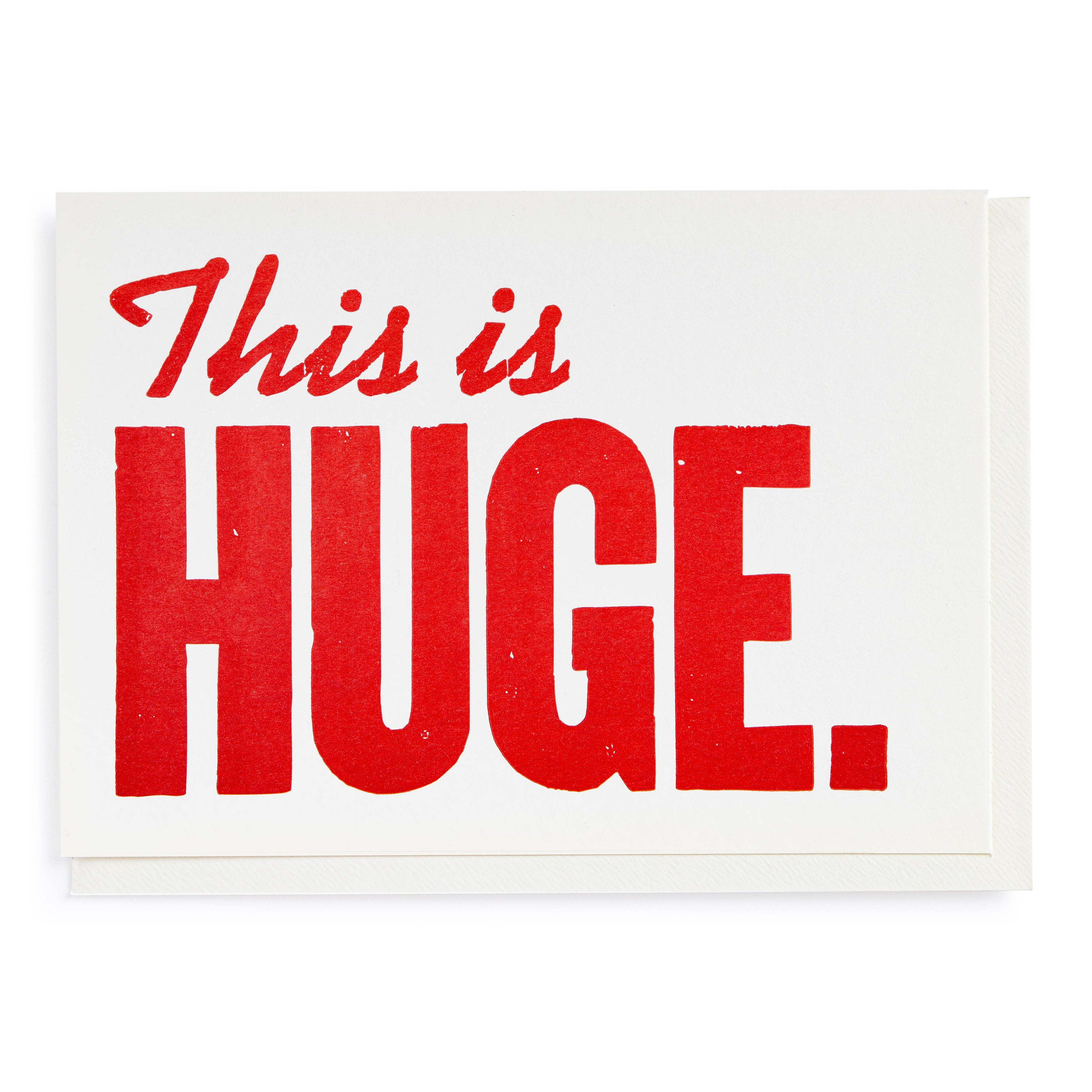 This Is Huge | Letterpress Cards | Large Cards