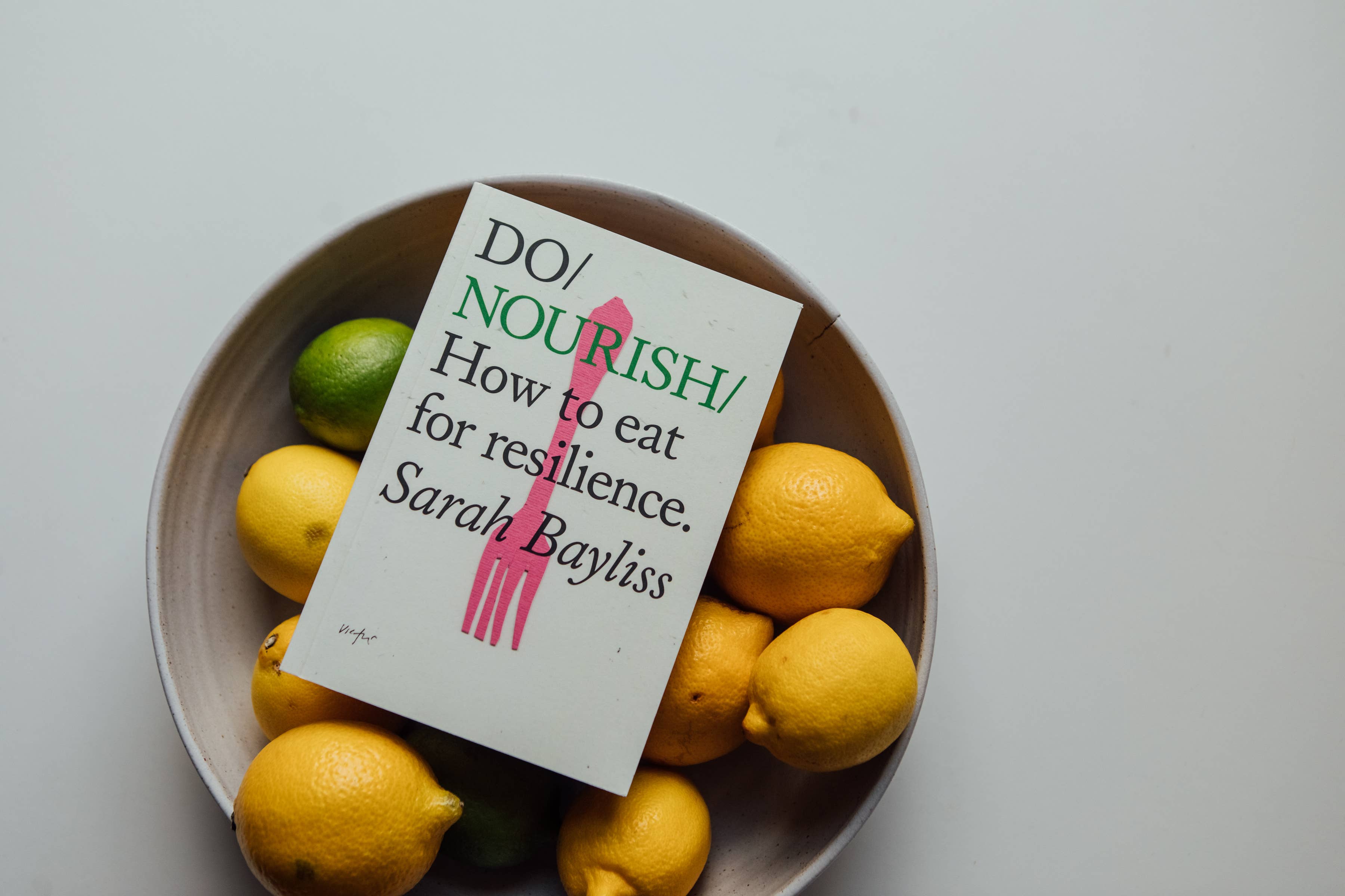 Do Nourish, Guide to Nutrition, Health and Resilience
