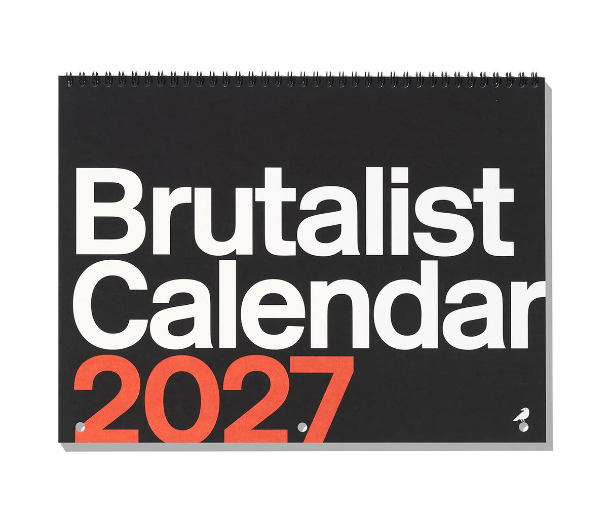 A black spiral-bound desk calendar titled 'Brutalist Calendar 2027' in large white and orange-red typography, shown on a clean white background.