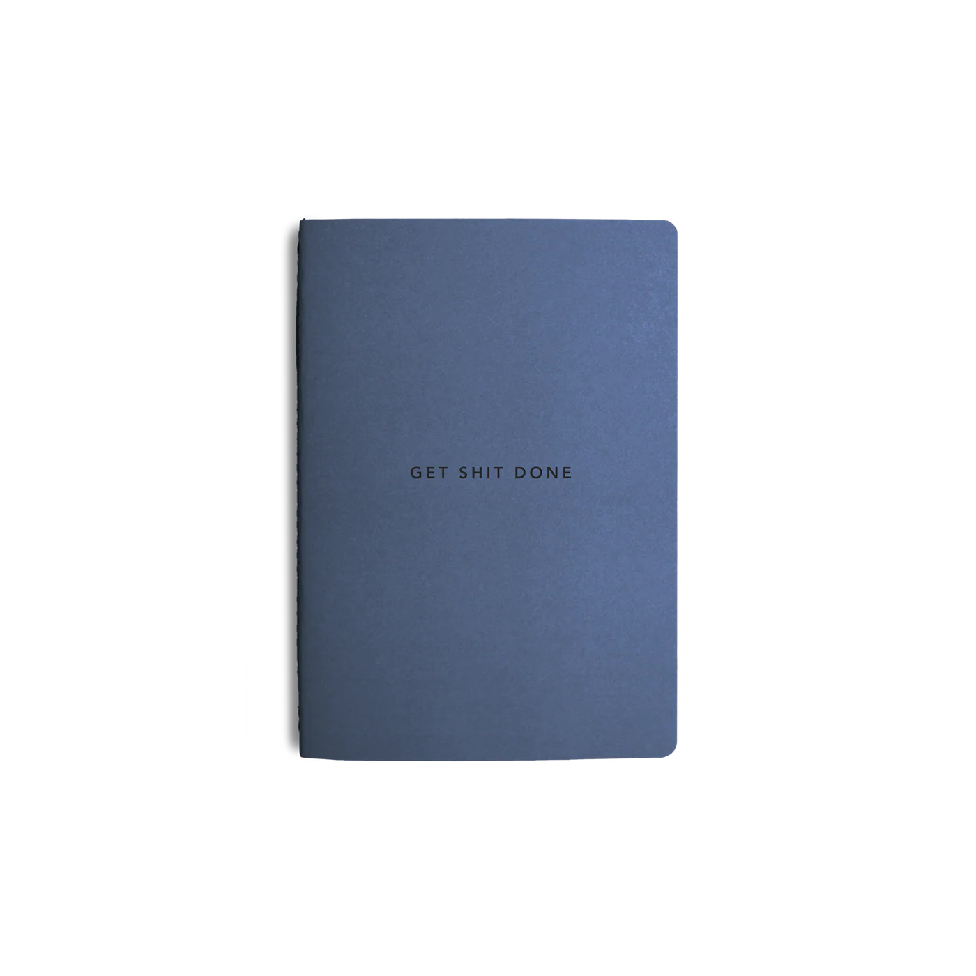 Get Shit Done Notebook