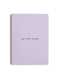 Get Shit Done Notebook A6 Lilac