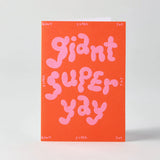 Giant Super Yay Card