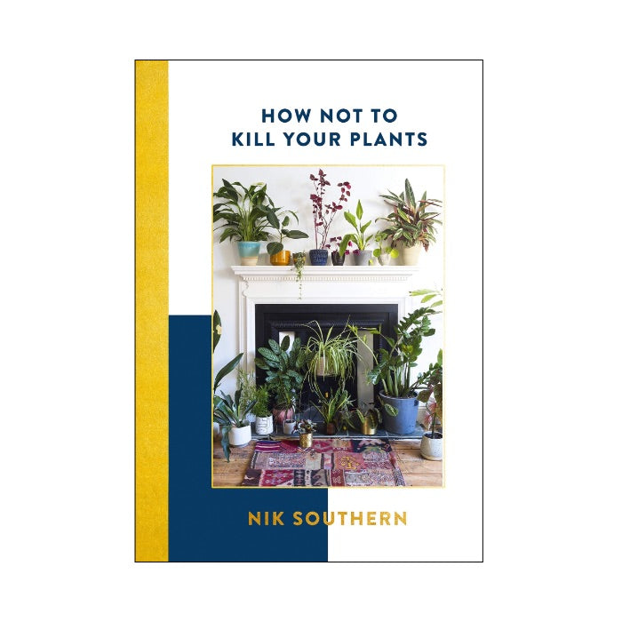 How Not To Kill Your Plants