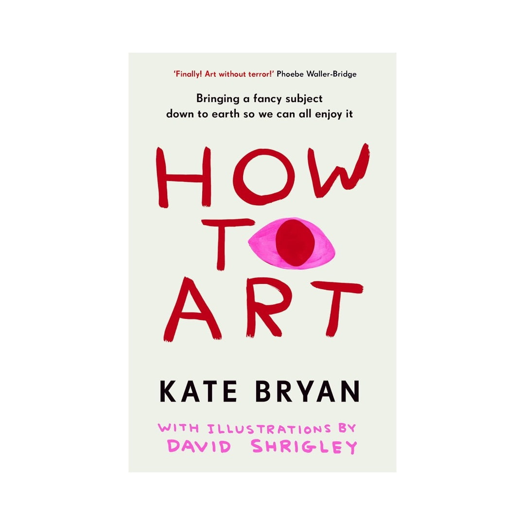 How to Art by Kate Bryan book cover