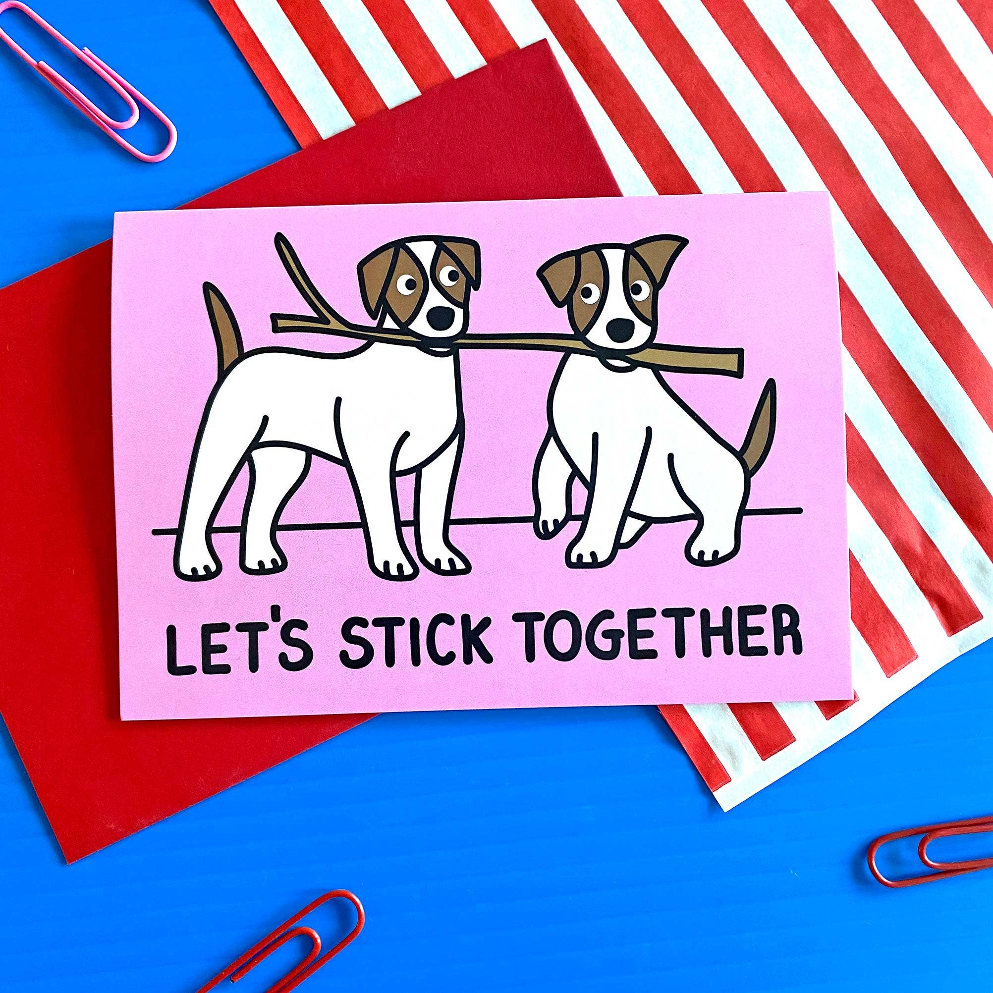 Let’s Stick Together Card