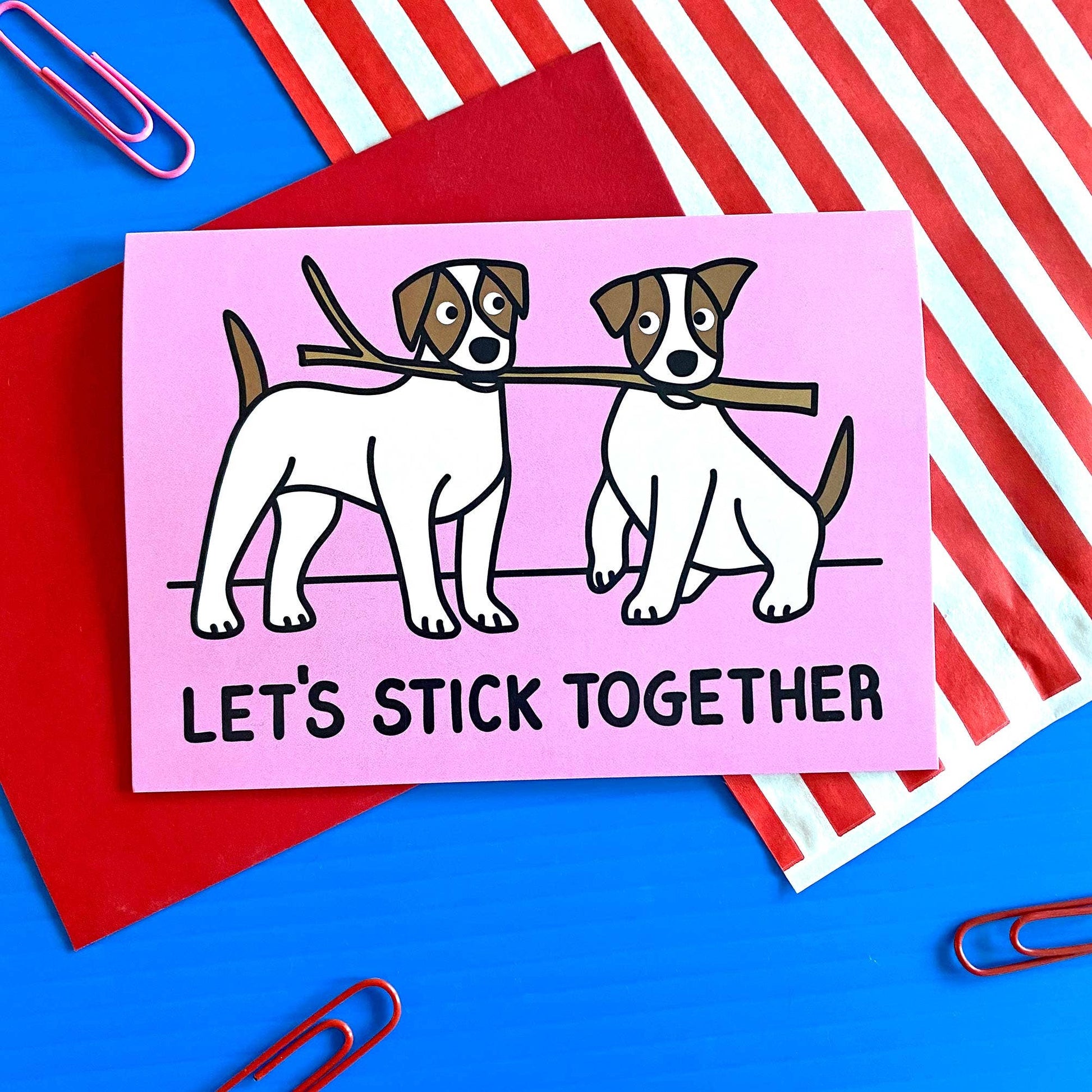 Let’s Stick Together Card