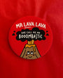 Mr Lava Lava Badge