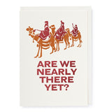 Nearly There Yet? Greeting Card