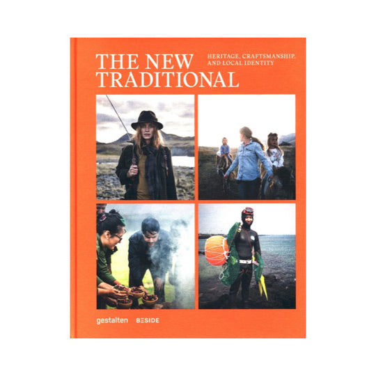 The New Traditional: Heritage, Craftsmanship and Local Identity
