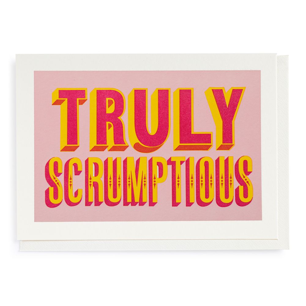 Truly Scrumptious Greeting Card