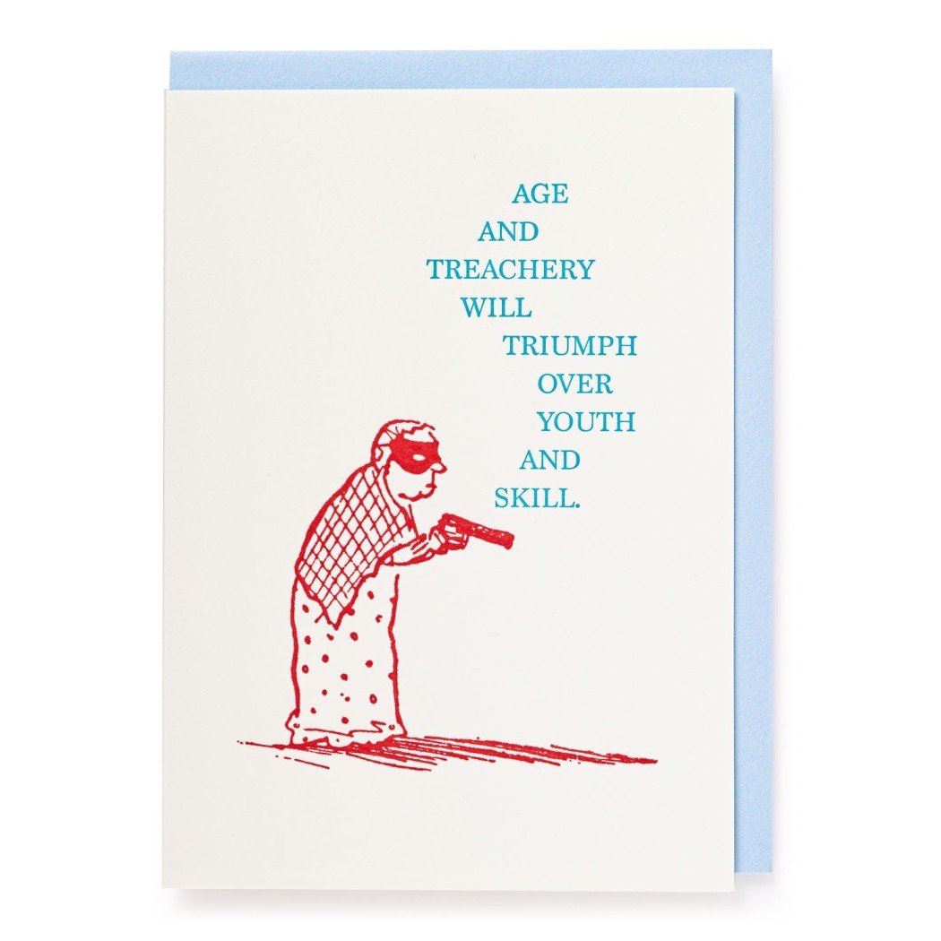 Age and Treachery Greeting Card