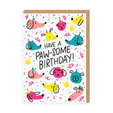 Have A Pawsome Birthday Greeting Card