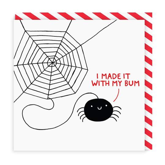 I Made It With My Bum Greeting Card