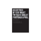 Read This If You Want To Take Great Photos