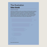 The Illustration Idea Book