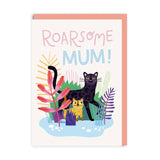 Roarsome Mum Greeting Card